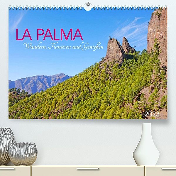 La Palma. Wandern, Flanieren und Genießen (Premium, hochwertiger DIN A2 Wandkalender 2023, Kunstdruck in Hochglanz), Lucy M. Laube