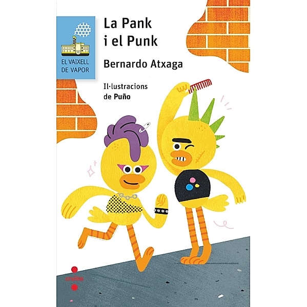 La Pank i el Punk / El Vaixell de Vapor Bd.204, Bernardo Atxaga