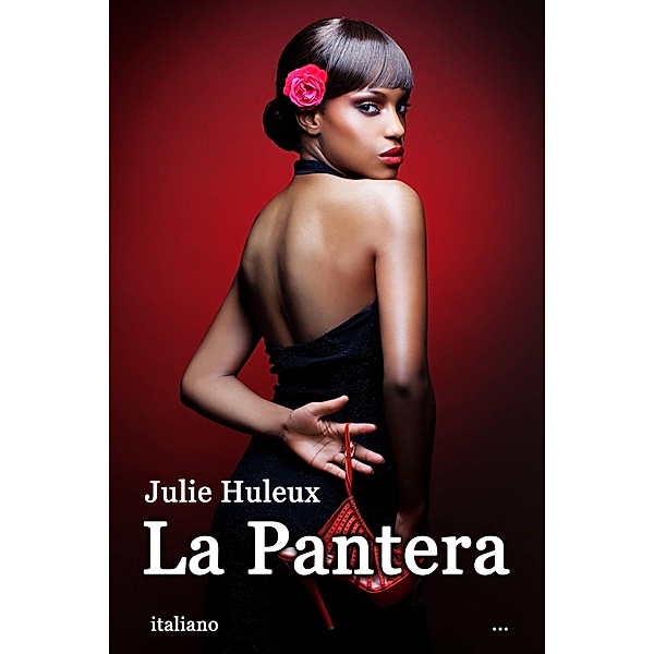 La Pantera, Julie Huleux