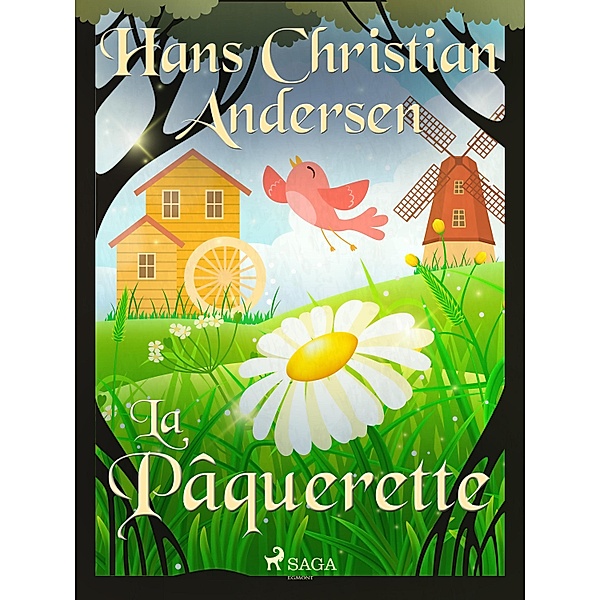 La Pâquerette / Les Contes de Hans Christian Andersen, H. C. Andersen