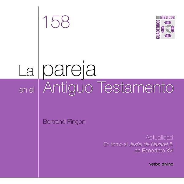 La pareja en el Antiguo Testamento / Cuadernos bíblicos, Bertrand Pinçon