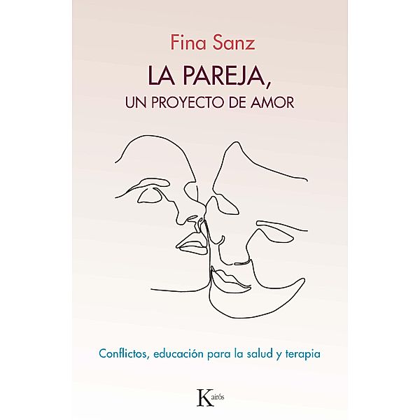 La pareja, un proyecto de amor / Psicología, Fina Sanz