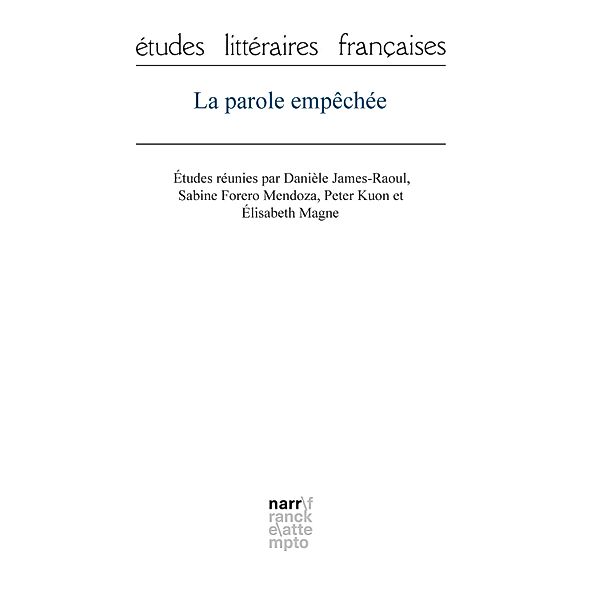 La parole empêchée / études litteraires françaises Bd.79