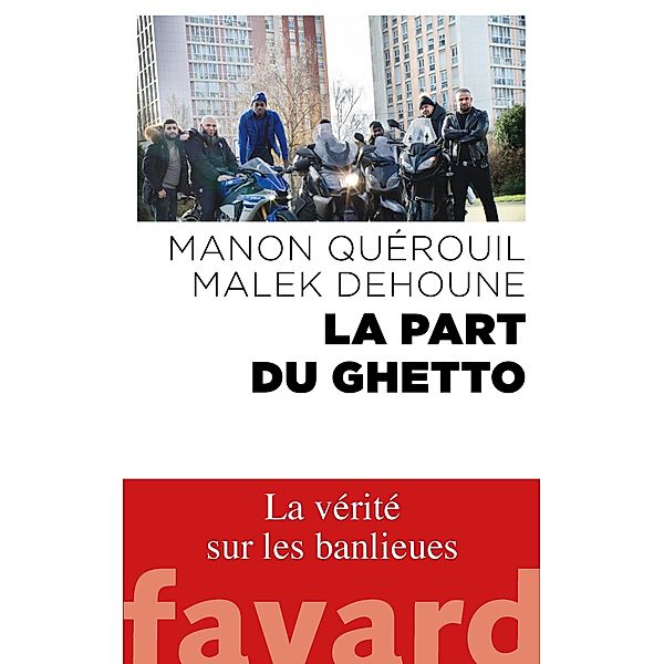 La part du ghetto, Manon Quérouil, Malek Dehoune