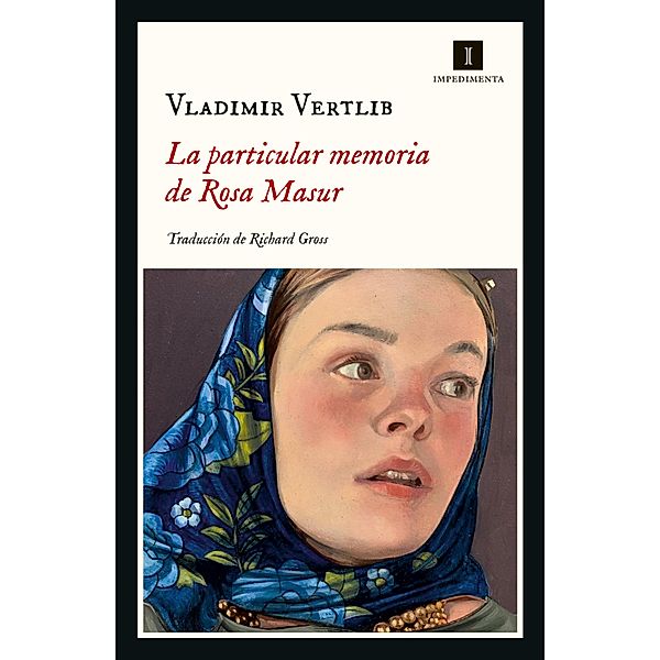 La particular memoria de Rosa Masur / Impedimenta Bd.252, Vladimir Vertlib