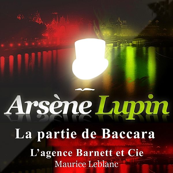 La partie de baccara ; les aventures d'Arsène Lupin, Maurice Leblanc