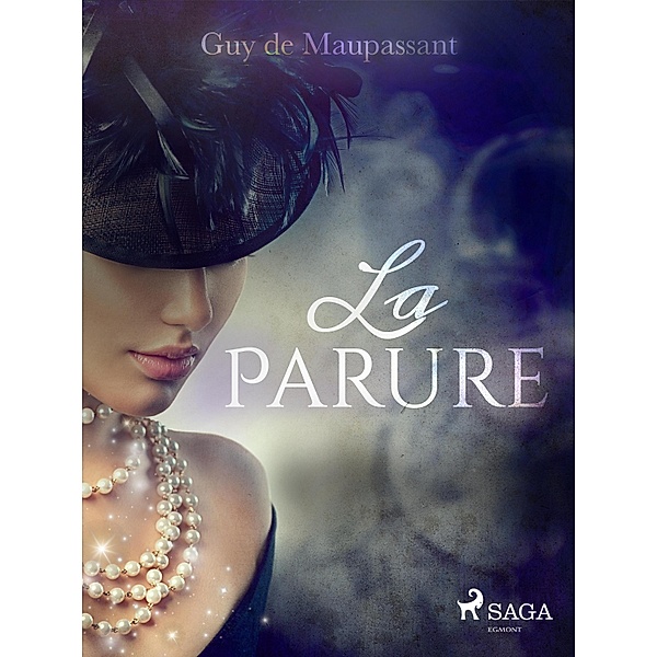 La Parure / World Classics, Guy de Maupassant