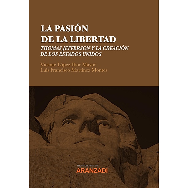 La pasión de la libertad / Estudios, Vicente López-Ibor Mayor, Luis Francisco Martínez Montes