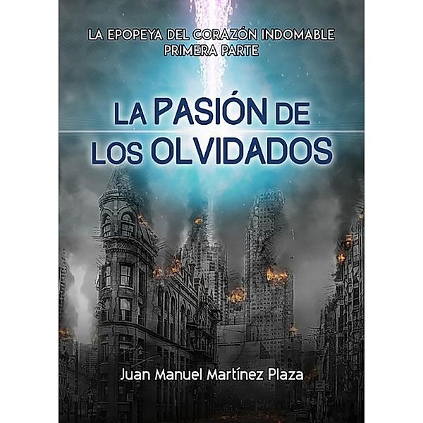 La Pasión de los Olvidados:, Juan Manuel Martínez Plaza