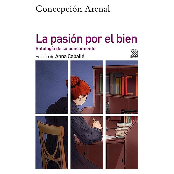 La pasión por el bien / Filosofía y pensamiento, Concepción Arenal