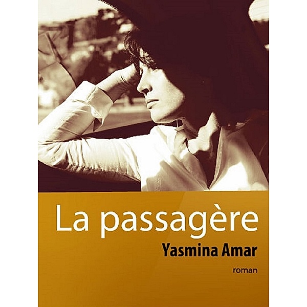 La passagère, Yasmina Amar