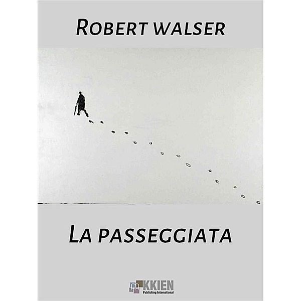 La passeggiata / Maree Bd.46, Robert Walser