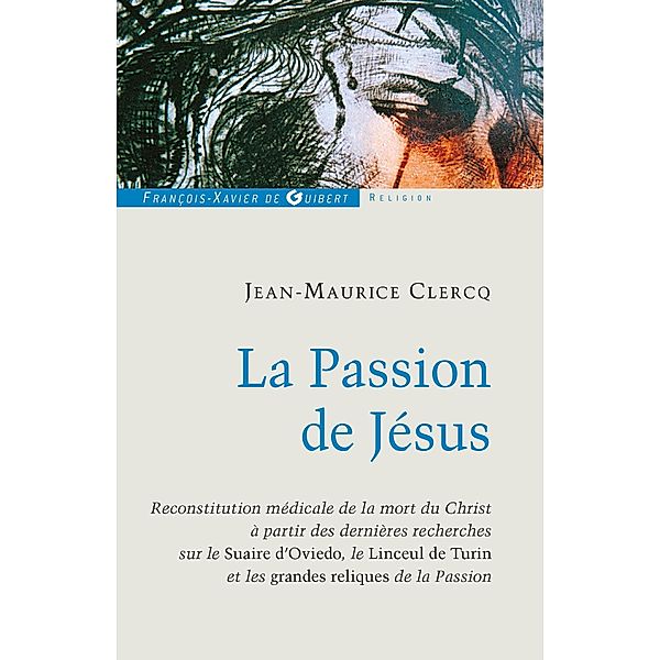 La Passion de Jésus, Jean-Maurice Clercq