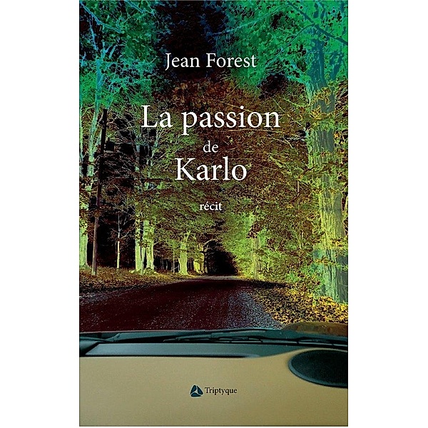 La passion de Karlo, Forest Jean Forest
