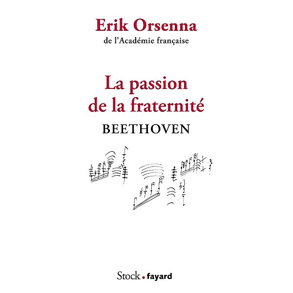 La passion de la fraternité / La Bleue, Erik Orsenna