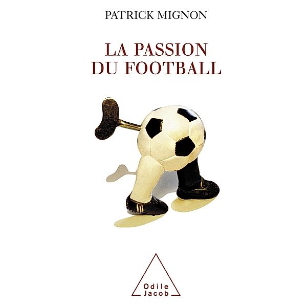 La Passion du football, Mignon Patrick Mignon