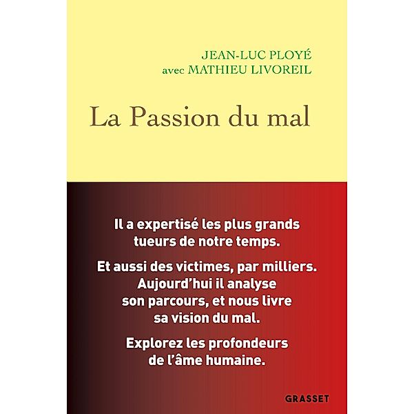 La Passion du mal / Essai, Jean-Luc Ployé, Mathieu Livoreil