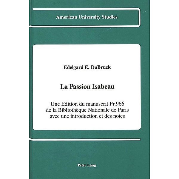 La Passion Isabeau, Edelgard E. DuBruck