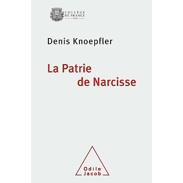 La Patrie de Narcisse, Knoepfler Denis Knoepfler
