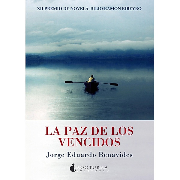 La paz de los vencidos, Jorge Eduardo Benavides