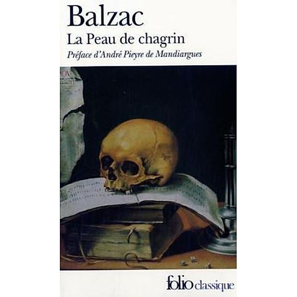 La peau de chagrin, Honoré de Balzac