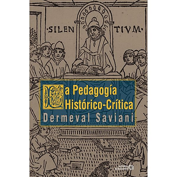 La pedagogía histórico-crítica, Dermeval Saviani