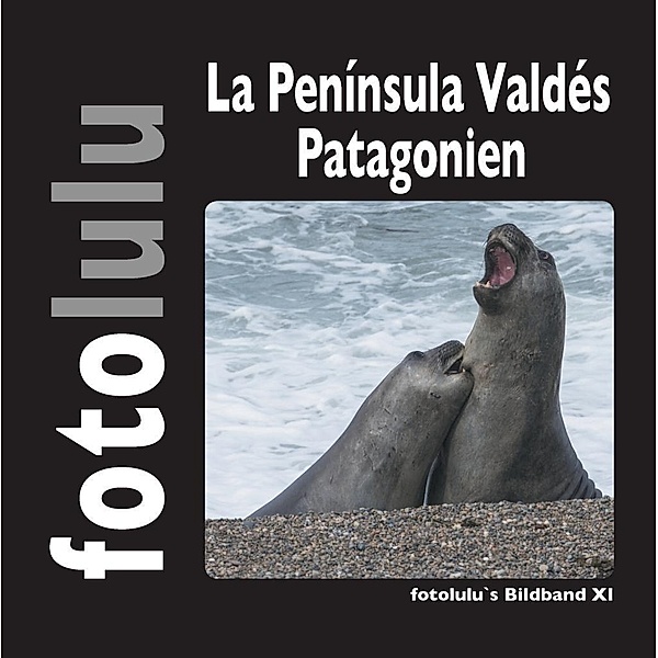 La Península Valdés Patagonien, Fotolulu