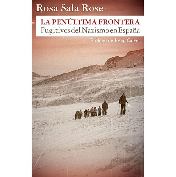 La penúltima frontera, Rosa Sala Rose