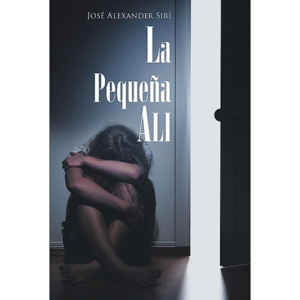 La Pequeña Ali, José Alexander Sirí