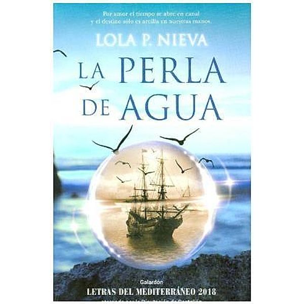 La perla de agua, Lola P. Nieva