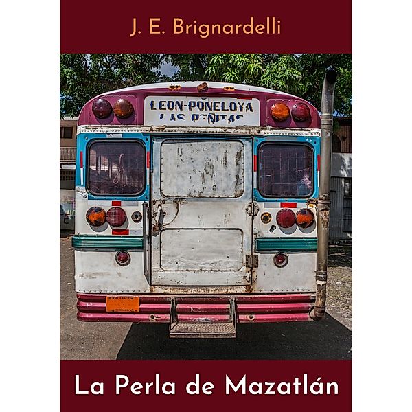 La Perla de Mazatlán, Josep Esteve Brignardelli