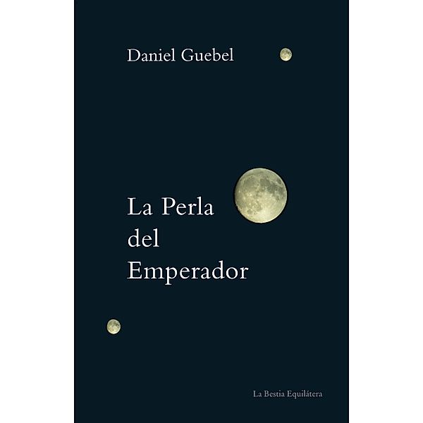 La Perla del Emperador, Daniel Guebel