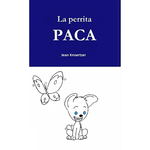 La perrita Paca, Jean Knoertzer