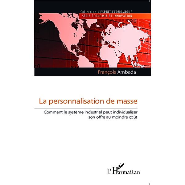 La personnalisation de masse, Francois Ambada Francois Ambada