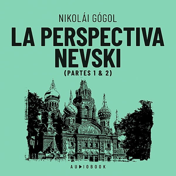 La perspectiva Nevski, Nikolái Gogol