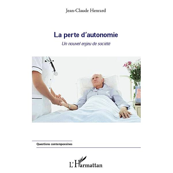 La perte d'autonomie, Jean-Claude Henrard Jean-Claude Henrard