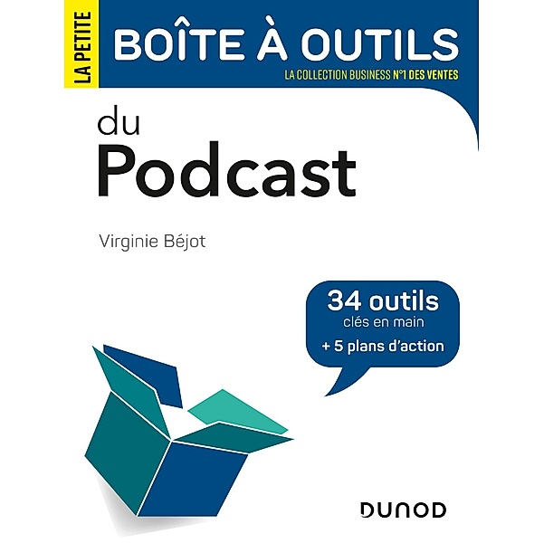La petite boîte à outils du podcast / BàO La Boîte à Outils, Virginie Béjot