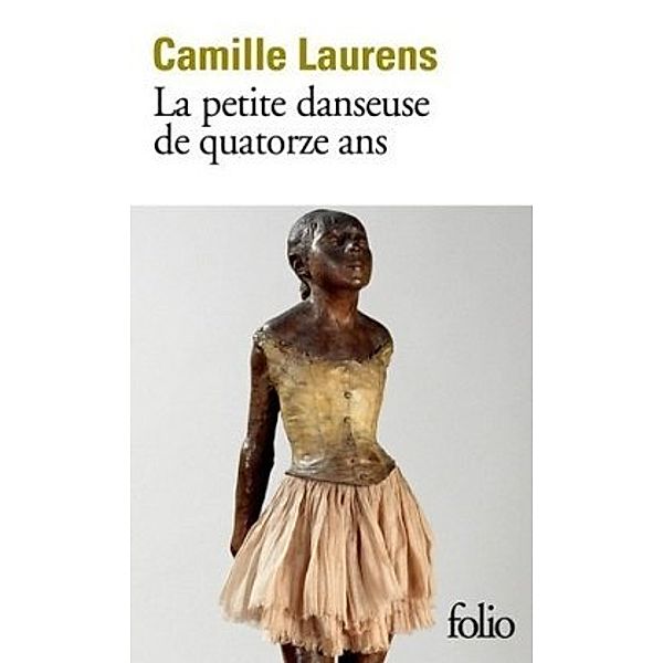 La petite danseuse de quatorze ans, Camille Laurens