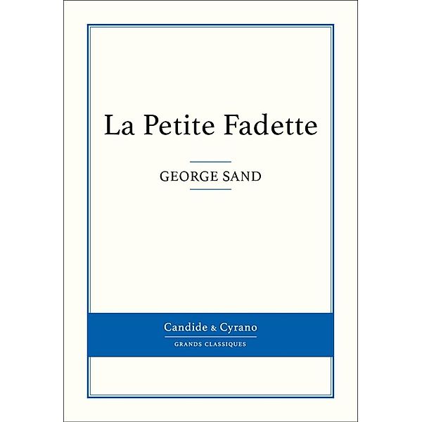 La Petite Fadette, George Sand