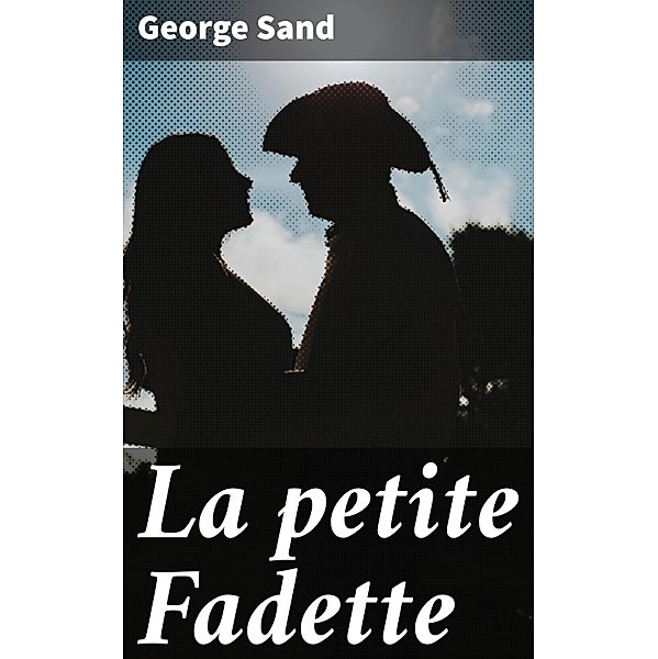 La petite Fadette, George Sand