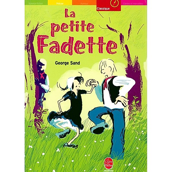 La petite Fadette - Texte intégral / Classique, George Sand