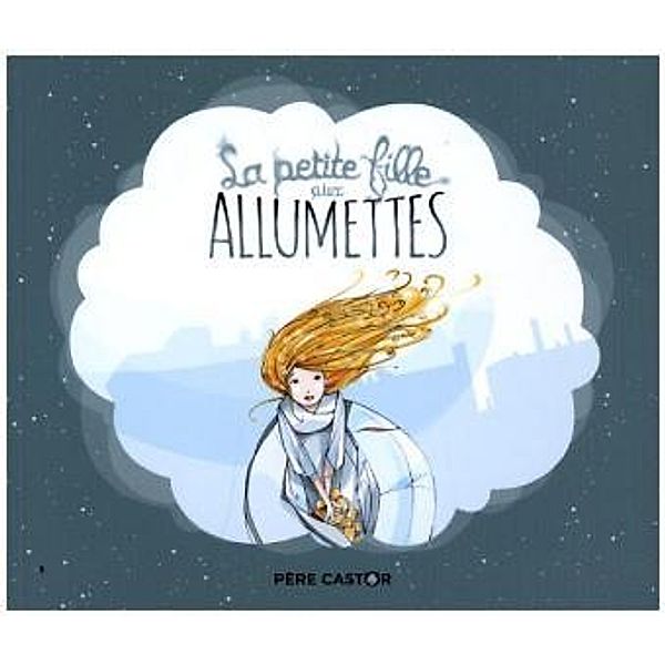 La petite fille aux allumettes, Hans Christian Andersen