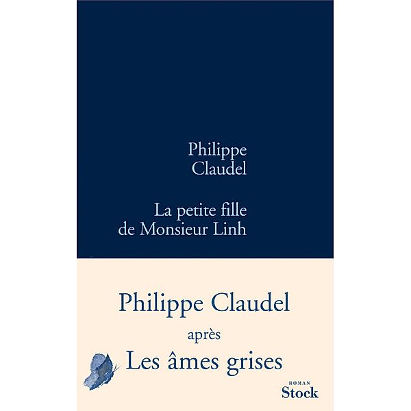 La petite fille de Monsieur Linh / La Bleue, Philippe Claudel