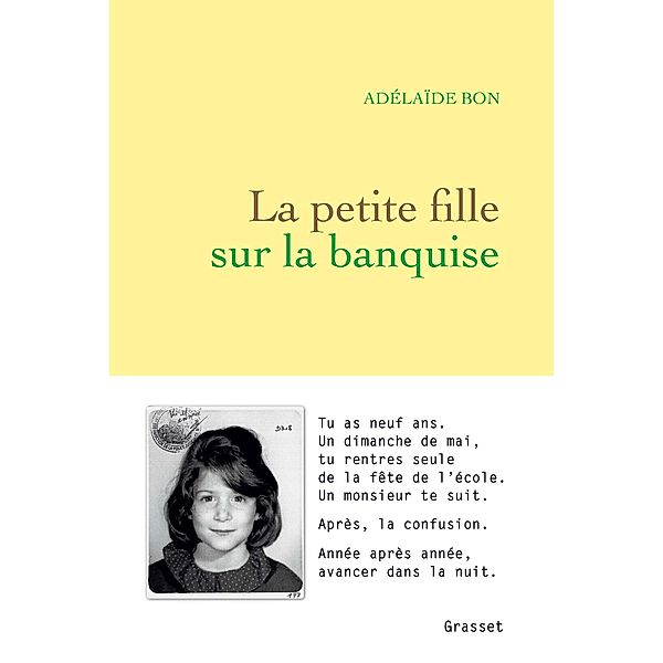 La petite fille sur la banquise / Littérature Française, Adelaïde Bon