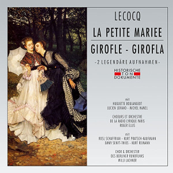 La Petite Mariee/Girofle-Girofla, Chor Und Orchester Des Berliner Rundfunks