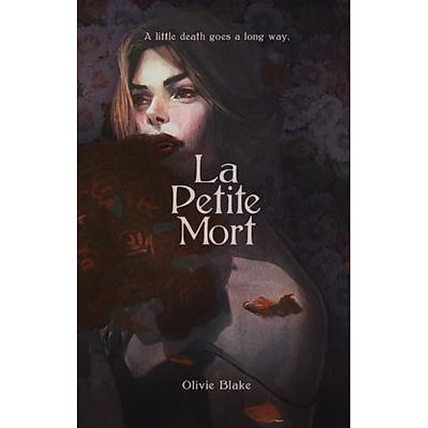 La Petite Mort, Olivie Blake