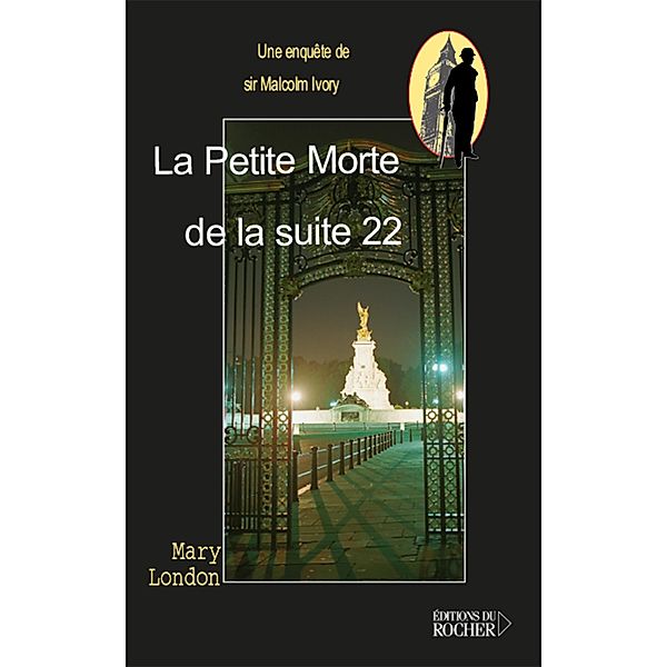 La Petite Morte de la Suite 22 / Maîtres de la littérature policière, Mary London