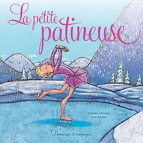 La petite patineuse, JOHANNE MERCIER