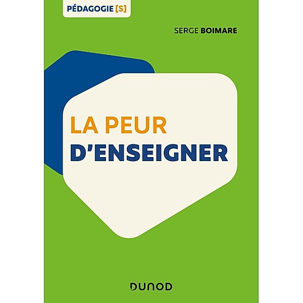 La peur d'enseigner / Pédagogie[s], Serge Boimare