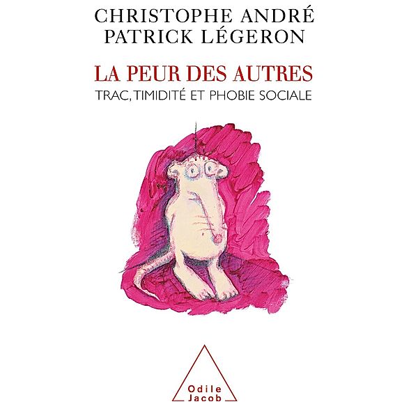 La Peur des autres, Andre Christophe Andre